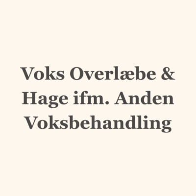 Voks Overlæbe & Hage ifm. Anden Voksbehandling