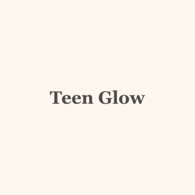 Teen Glow