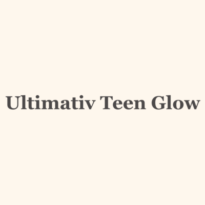 Ultimativ Teen Glow